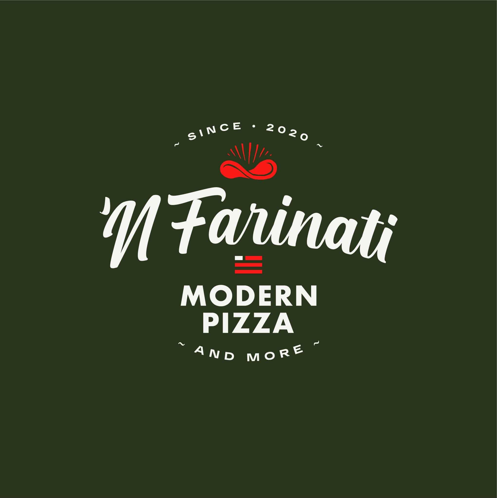 'N Farinati — Modern Pizza